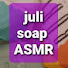 c3IKCXGvbTY-channel-avatar-juli soap ASMR