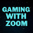 Gaming With Zoom