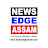 NEWS EDGE ASSAM