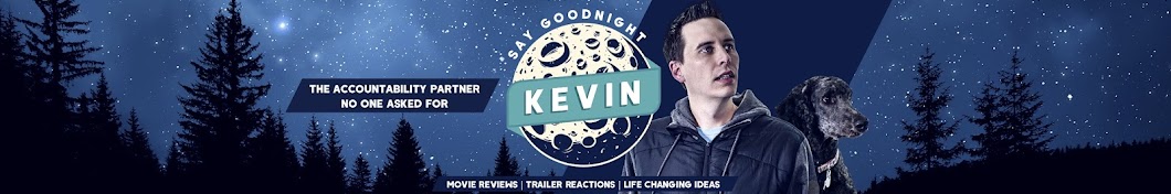 Say Goodnight Kevin YouTube channel avatar