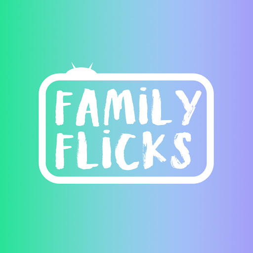 Family Flicks