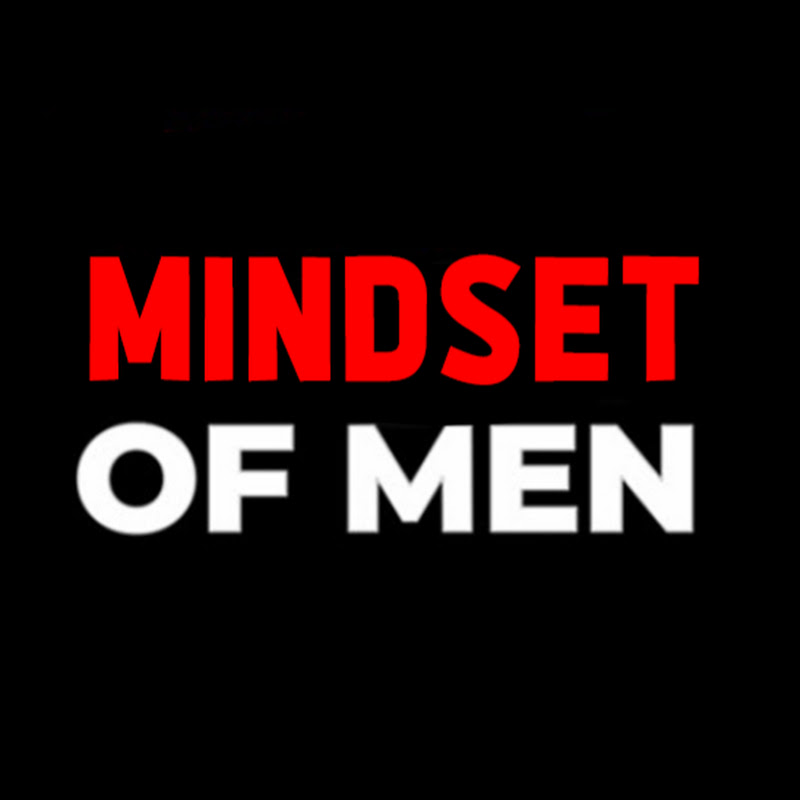 Mindset Of Men