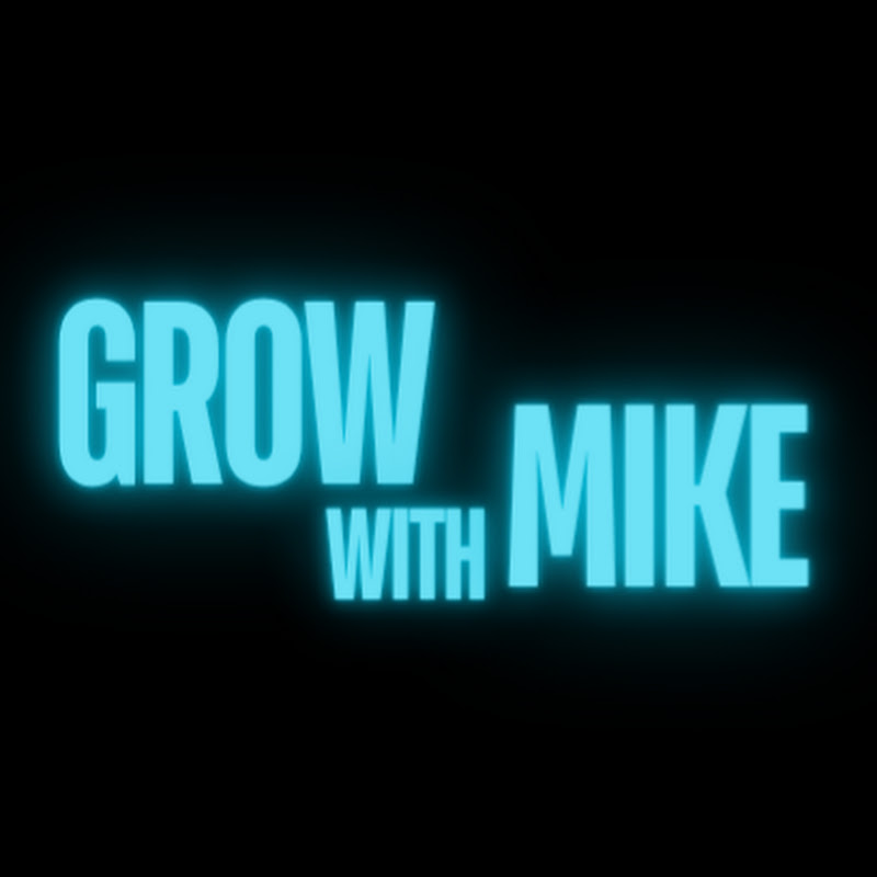 Grow With Mike