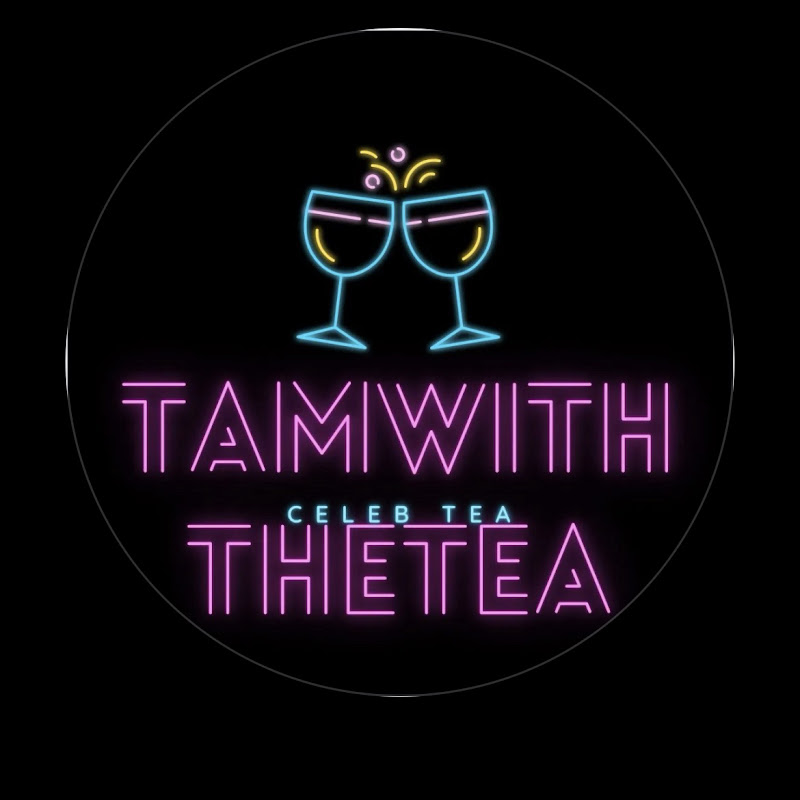 Tam With The Tea 