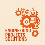 Engineering Projects Solutions