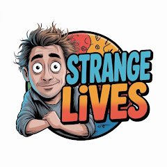 Strange Lives