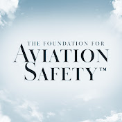The Foundation for Aviation Safety