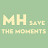 MH save the moments