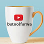Farwa Batool - @batoolfarwa - Youtube