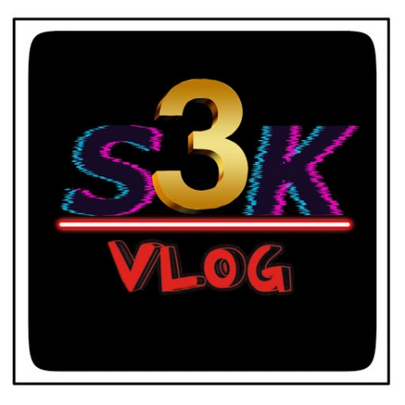 S3K VLOG