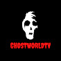 GhostWorldTv