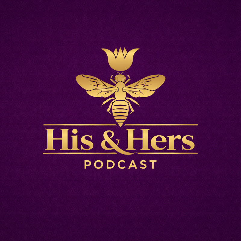 His & Hers Podcast