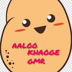 AALOO KHAOGE