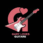 Gary Loves Guitars