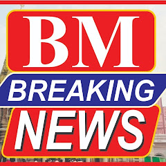 BM BREAKING NEWS