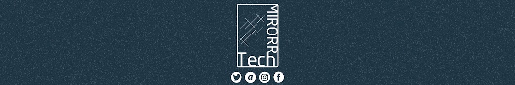 Tech mirror Ù…Ø±Ø¢Ø© Ø§Ù„ØªÙƒÙ†ÙˆÙ„ÙˆØ¬ÙŠØ§ YouTube channel avatar