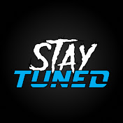 Stay Tuned