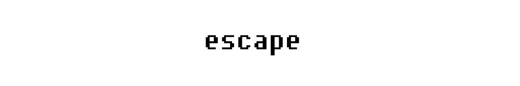 escape यूट्यूब चैनल अवतार