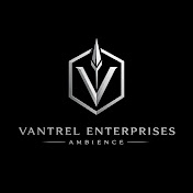 Vantrel Enterprises Ambience