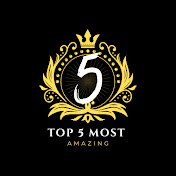 Top 5 Most Amazing