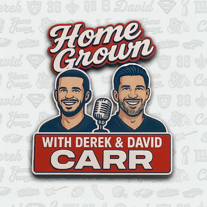 Home Grown with David & Derek Carr