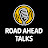 Road Ahead Talks