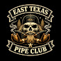East Texas Pipe Club