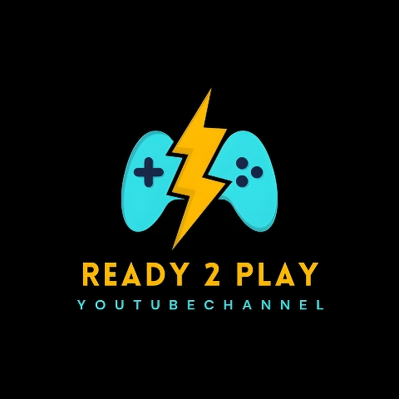 READY 2 PLAY