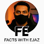 FACTS WITH EJAZ logo