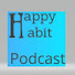 dv9XQqqEyTQ-channel-avatar-Happy Habit Podcast