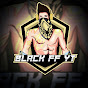 BLACK FF YT