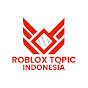ROBLOX TOPIC INDONESIA