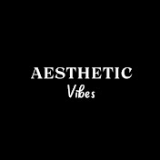 𝐀𝐞𝐬𝐭𝐡𝐞𝐭𝐢𝐜 𝐕𝐢𝐛𝐞𝐬