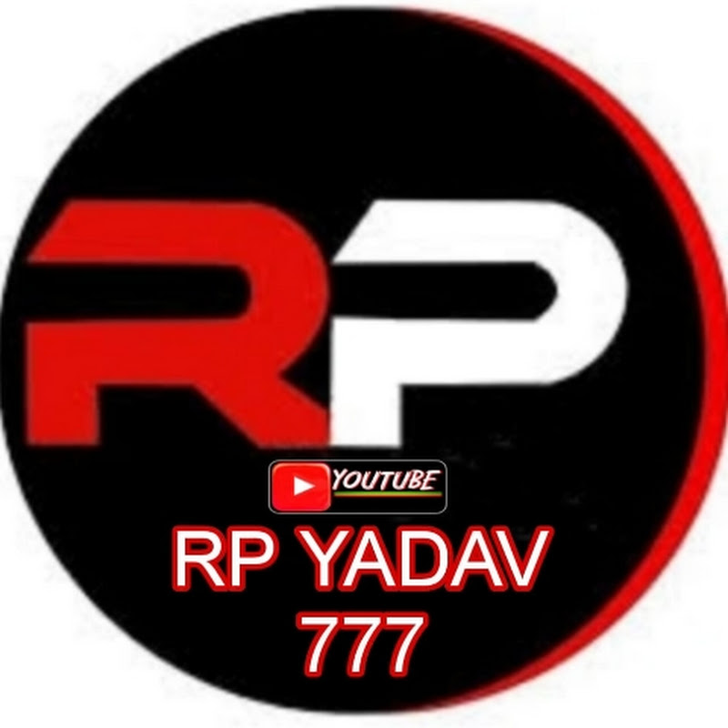 R P YADAV 777