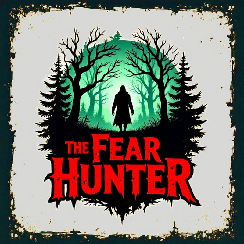 The Fear Hunter