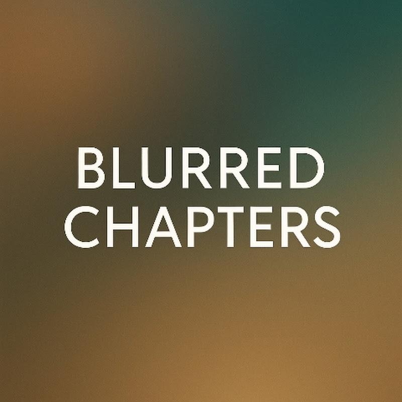 Blurred Chapters
