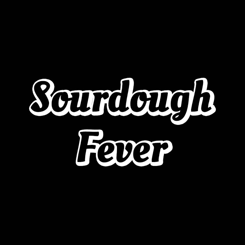Sourdough Fever