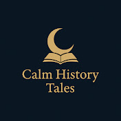 Calm History Tales