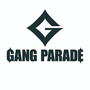 GANG PARADE