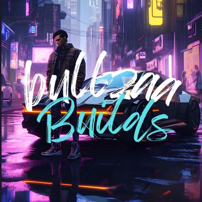 bullzaaBuilds