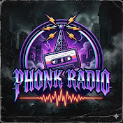 Phonk Radio