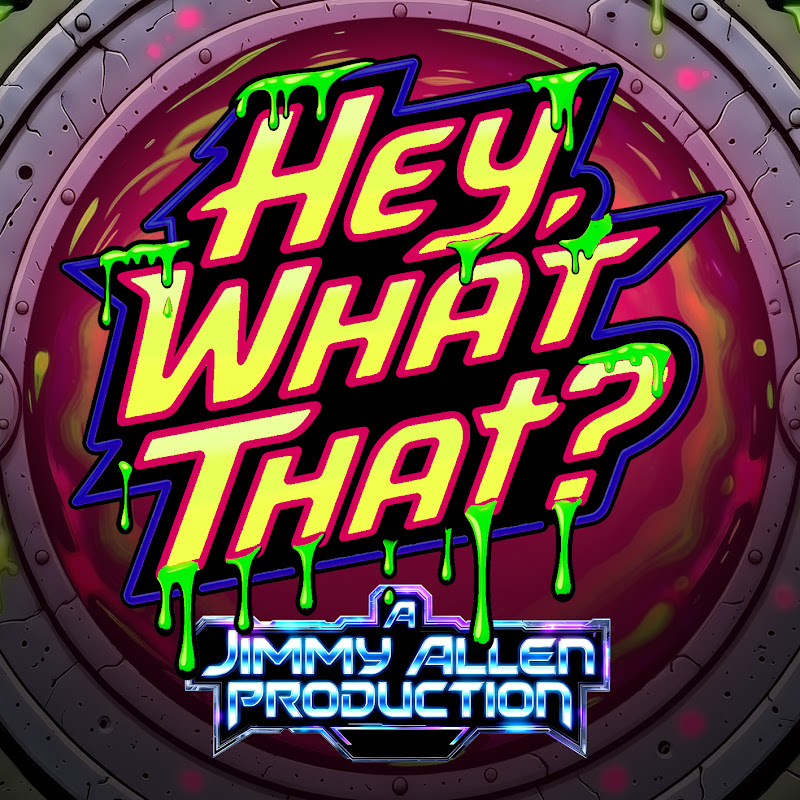 Hey, What That ?