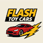 FLASH Toy Cars