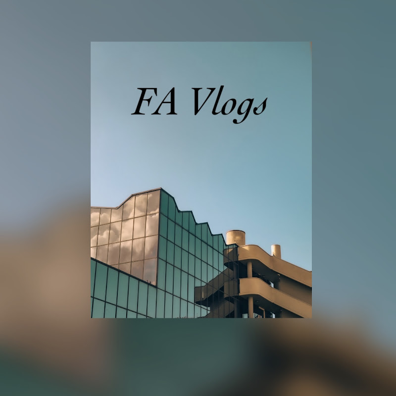 FA Vlogs