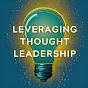 Leveraging Thought Leadership Podcast logo