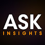 ASK INSIGHTS