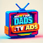 Not Your Dads TV Ads Avatar