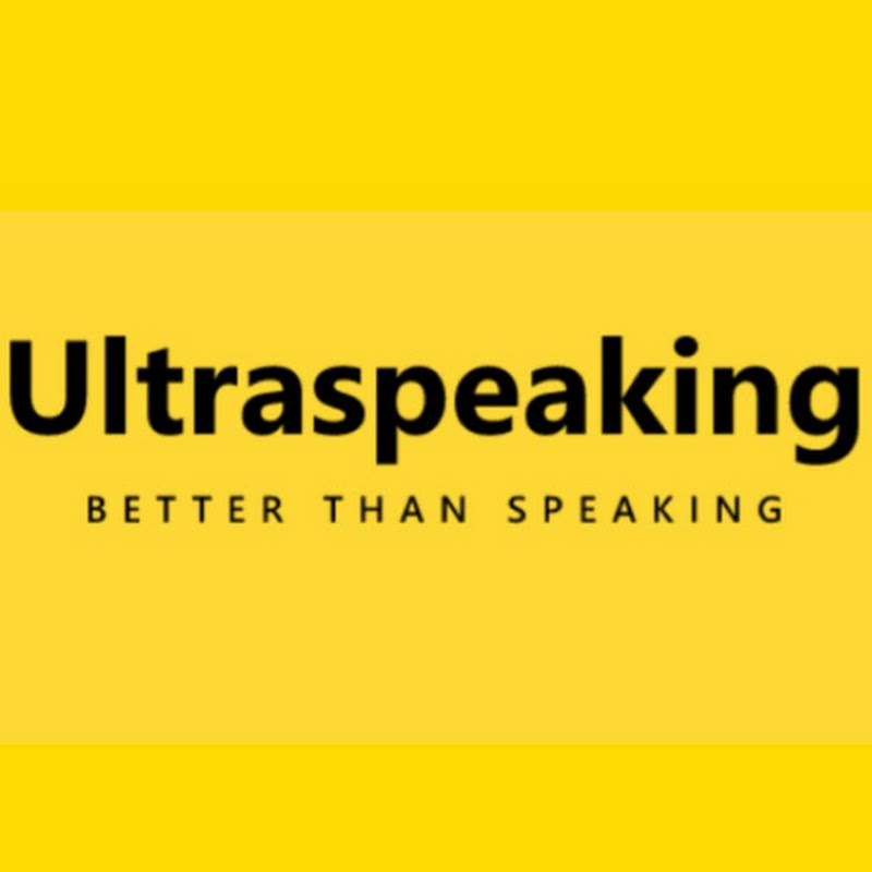 Ultraspeaking