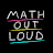 Math Out Loud