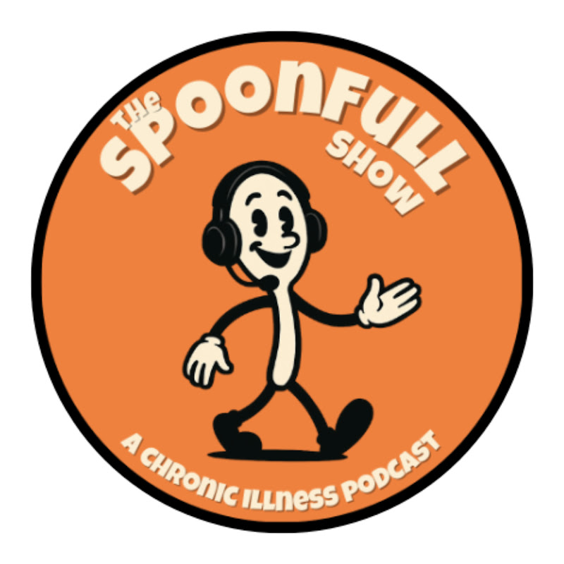 The SpoonFull Show -A Chronic Illness Podcast cover art